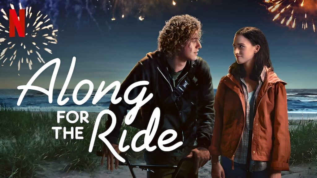 Along for the Ride Series Netflix