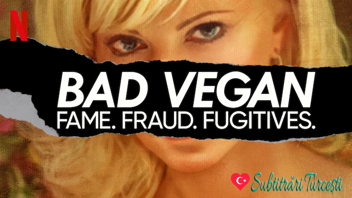 Bad Vegan Fame. Fraud. Fugitives.
Netflix