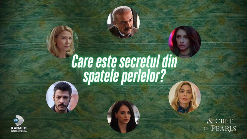Inci Taneleri Secret of Pearls” Săptămâna esențială viitoare pentru drama de succes a lui Kanal D International