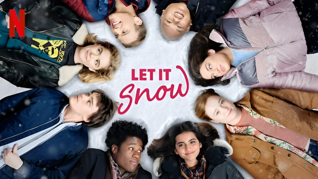 Let It Snow Series Netflix