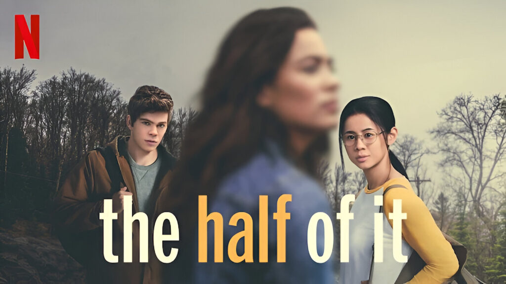 The Half Of It Netflix Series